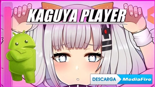 kaguya player apk